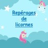Repérages de licornes