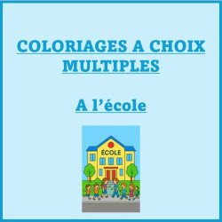 Coloriage à choix multiples - A l'école