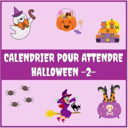 Calendrier pour attendre Halloween - 2 -