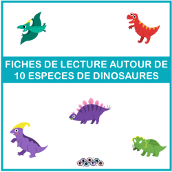 Fiches de lecture autour de 10 dinosaures