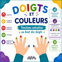 Doigts et couleurs - fonctions exécutives au bout des doigts
